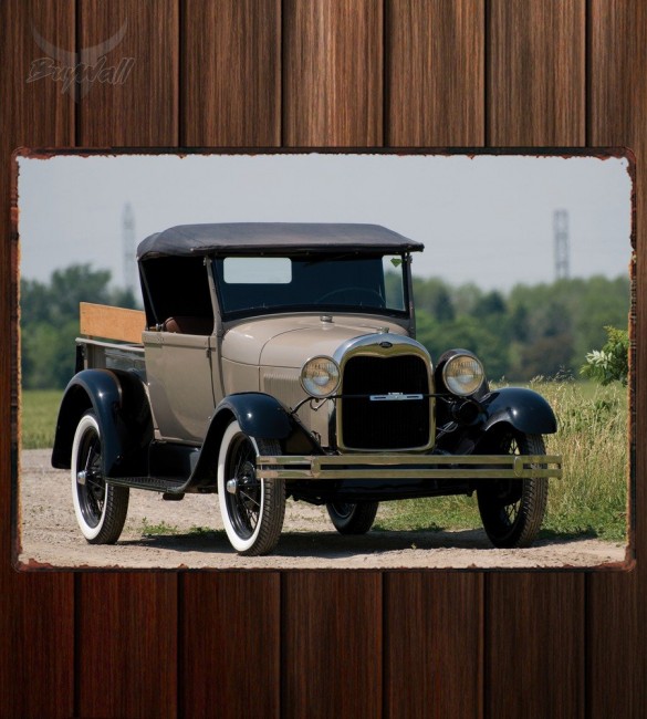 Металлическая табличка Ford Model A Roadster Pickup Металлическая табличка Ford Model A Roadster Pickup